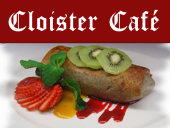 Cloister Cafe